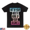 kenny peaches official store merch not in your mouth trans flag shirt