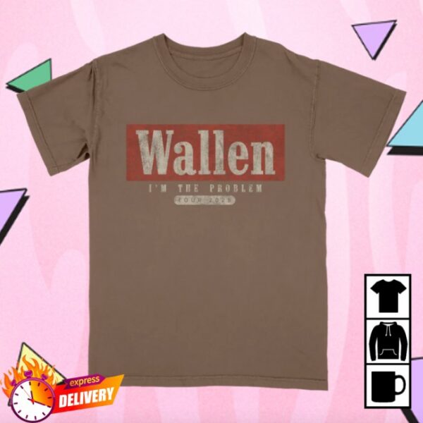 Morgan Wallen Store Merch I’M The Problem Tour Wallen T-Shirt
