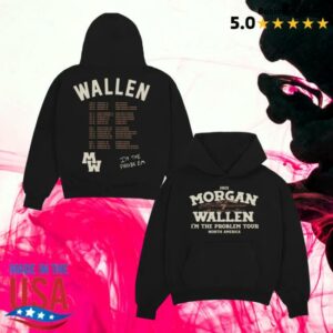 Morgan Wallen Merch Store I’m The Problem Dateback Tour Hoodie