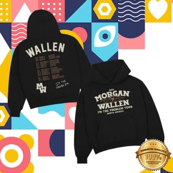 Morgan Wallen Merch Store I’m The Problem Dateback Tour Hoodie