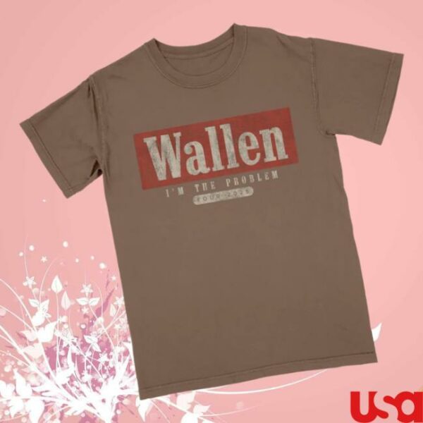 Morgan Wallen Merch Store I’m The Problem Tour Wallen T-Shirt