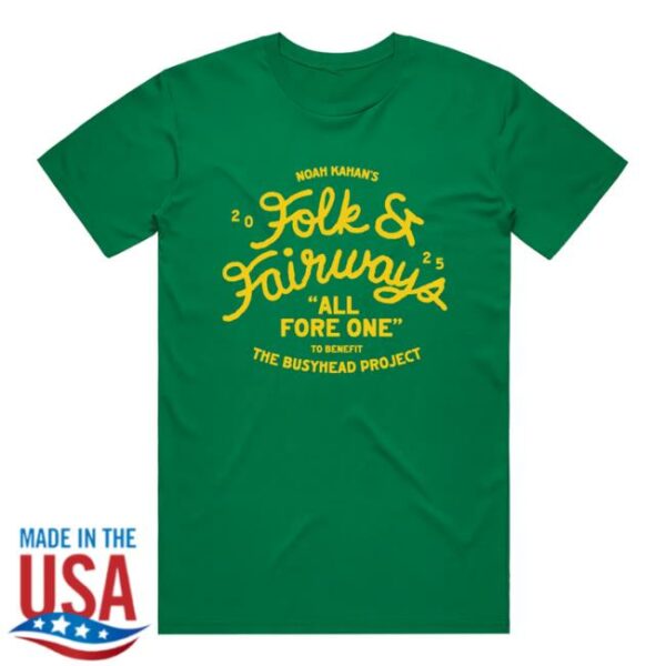 The Busyhead Project Merch Store 2025 Folk And Fairways All Fore One Tee