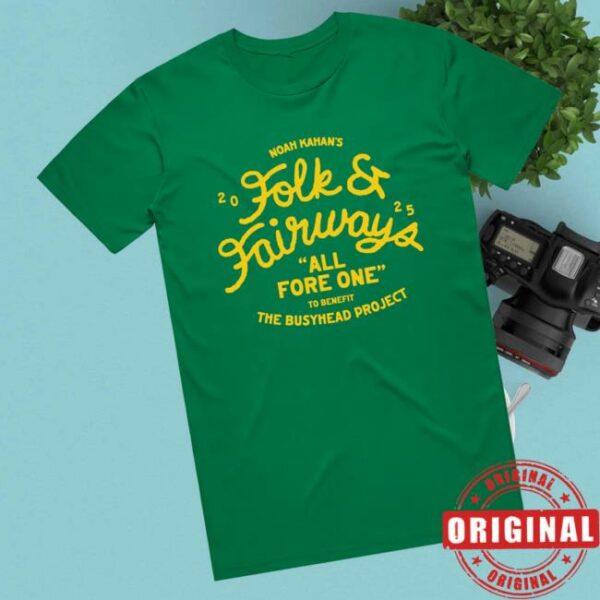 The Busyhead Project Merch Store 2025 Folk And Fairways All Fore One Tee