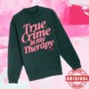 kenny Annie Elise Merch Store Green And Pink True Crime Is My Therapy Sweatshirta