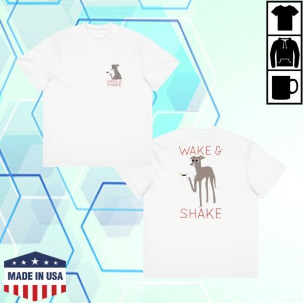 Tikatheiggy Shop Merch Wake And Shake T-Shirt