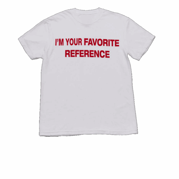 Charli Xcx Store Merch I’m Your Favourite Reference Tee