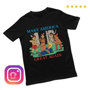 Orbital Clothing Brand Store Merch Make America Great Again Native Americans T-Shirt