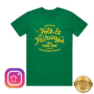 The Busyhead Project Merch Store 2025 Folk And Fairways All Fore One Tee