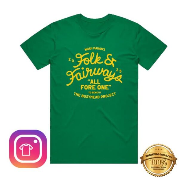 The Busyhead Project Merch Store 2025 Folk And Fairways All Fore One Tee