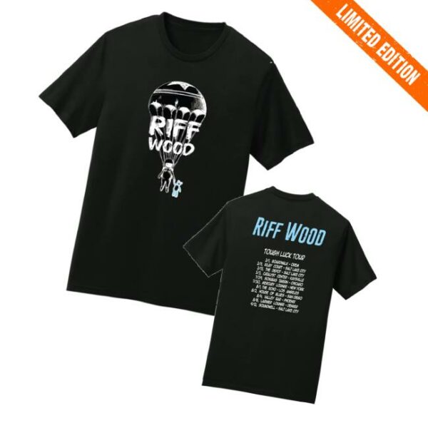 Riff Wood Merch Store Exclusive Tough Luck Tour Balloon Shirt