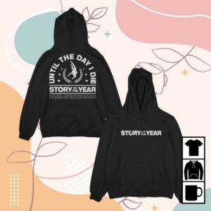 Story Of The Year Merch Store Until The Day I Die Hoodie