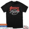 kenny oklahoma shirt company store merch pressure is a privilege black t shirt