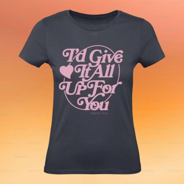 Simply Red Store Merch Give It All Up Women’s T-Shirt