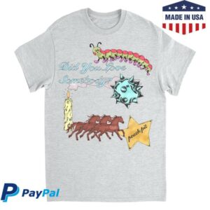 Peach Pit Merch Store Did You Love Somebody Tee