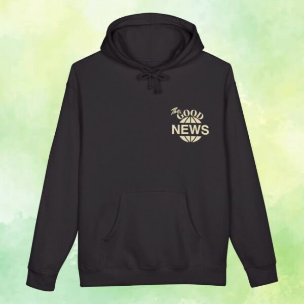 Favored Brand Store Merch Favored. Good News Hoodie
