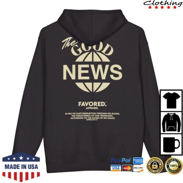 Favored Brand Store Merch Favored. Good News Hoodie