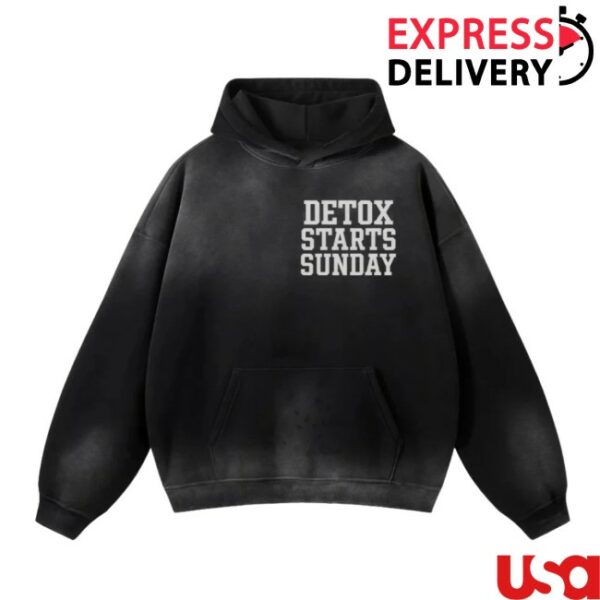 Change Store Merch Detox Starts Sunday Hoodie