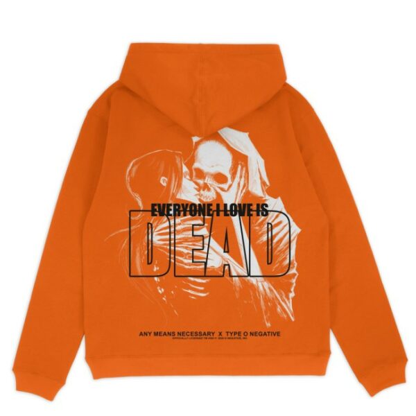 Any Means Necessary Store Merch Everyone I Love Is Dead Pullover Orange Hoodie