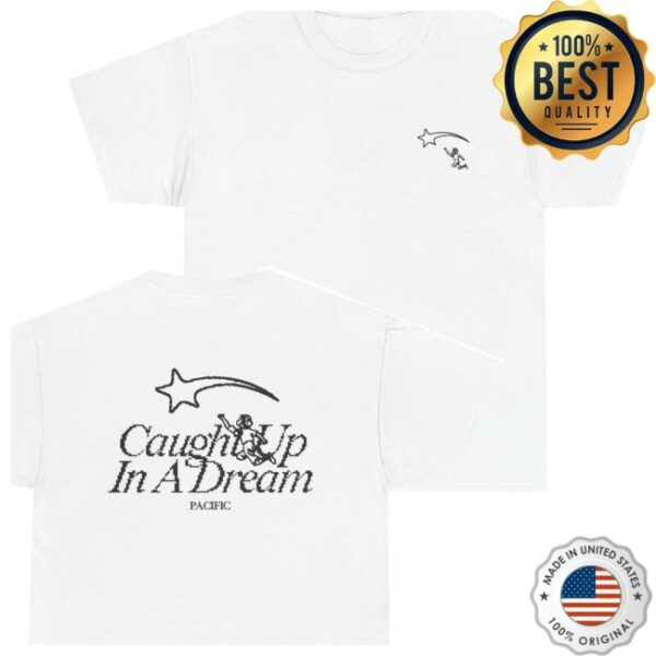 Pacific Store Merch Caught Up In A Dream Tee