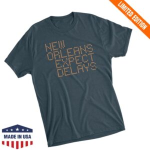 Dirtycoast Store Merch Expect Delays Shirt
