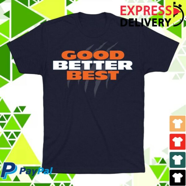 Obvious Shirts Store Merch Good Better Best Shirt