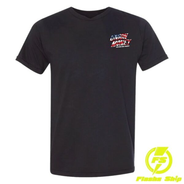 Union Money Store Merch Patriot T-Shirt
