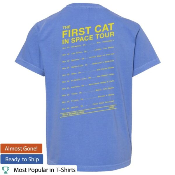 The First Cat In Space Store Merch Tour Shirt
