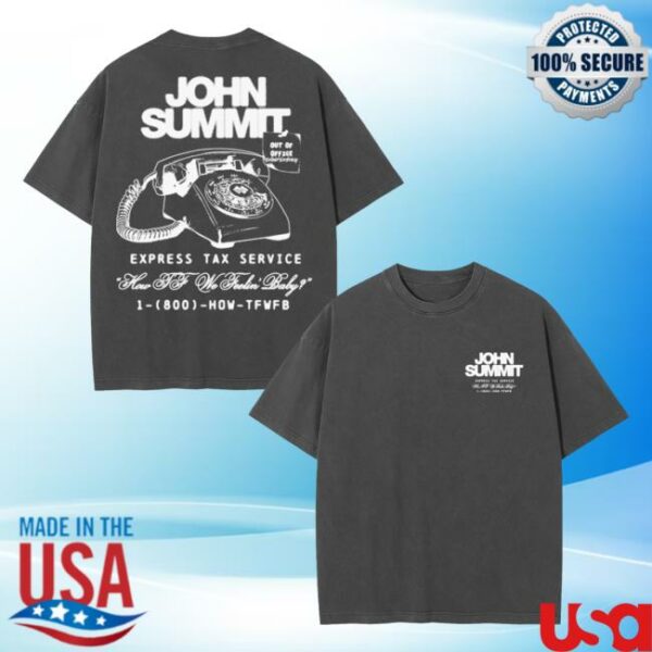 John Summit Store Merch John Summit Express Tax Services Tee