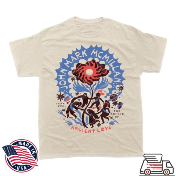 John Mark Mcmillan Store Merch Ancient Love T-Shirt