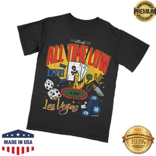 All Time Low Store Merch I Got Lucky And Saw Atl Live In Vegas Shirt
