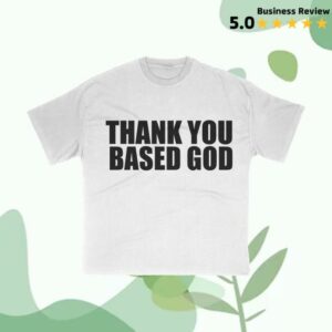 Basedworld Merch Store Lil B Thank You Based God T-Shirt