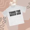 kenny Basedworld Merch Store Lil B Thank You Based God T Shirta
