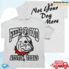 kenny fsgprints store merch not your dog shirt wd