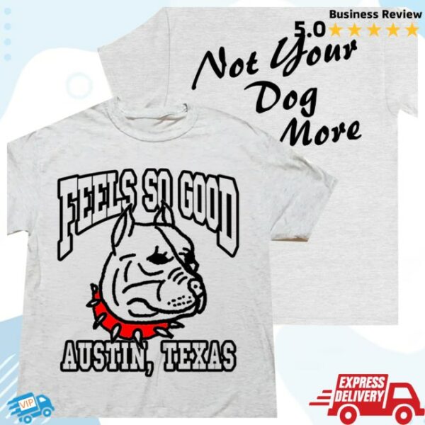 Fsgprints Store Merch Not Your Dog Shirt