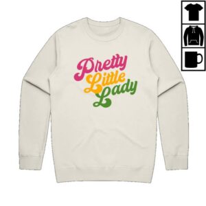Handsomepod Merch Store Pretty Little Lady Crewneck