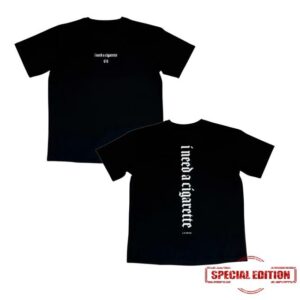 Leo Skepi Collection Merch Store I Need A Cigarette Tee