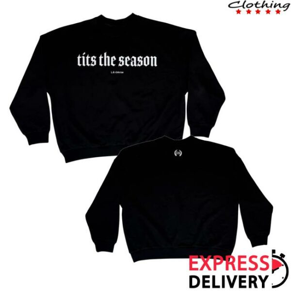 Leo Skepi Collection Merch Store Tits The Season Crewneck