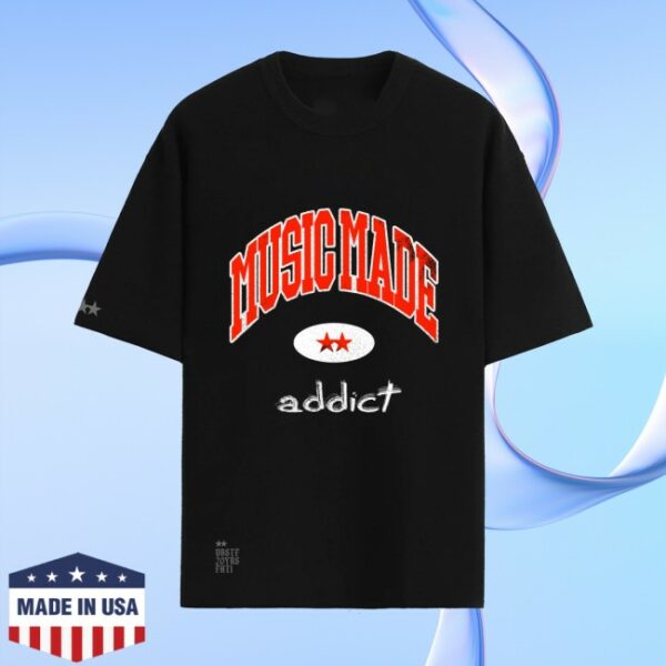Dblock Stefan Store Merch Music Made Addicts T-Shirt