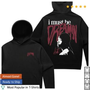Cold Prints Store Merch Dreamin Hoodie