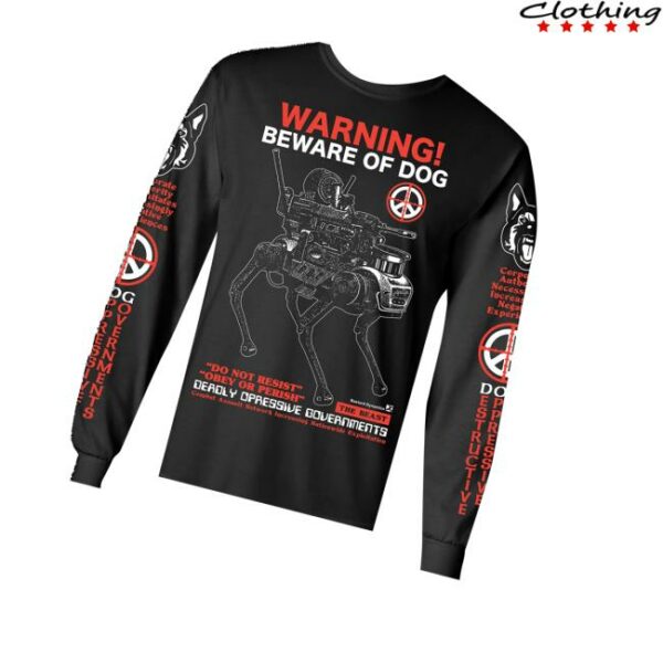 Death Traitors Merch Store Beware Of Dog Long Sleeve
