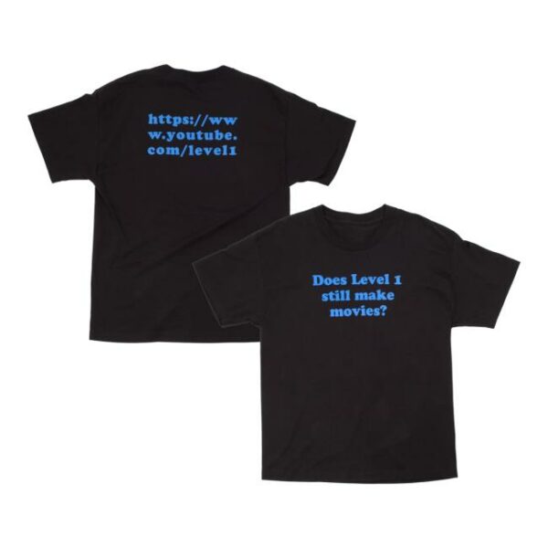Level 1 Productions Merch Store Still Make Movies T-Shirt