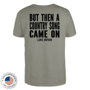 Luke Bryan Store Merch I Wasn’t Gonna Drink Tee