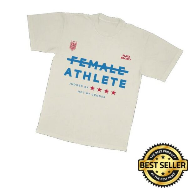 Playa Society Merch Store Playa Society Uswnt Female Athlete T-Shirt