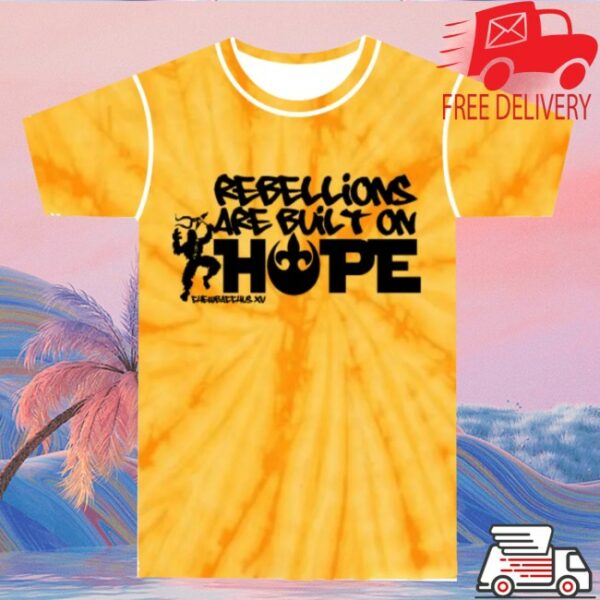 Chewbacchus Store Merch 2026 Rebellions Are Built On Hope T-Shirt
