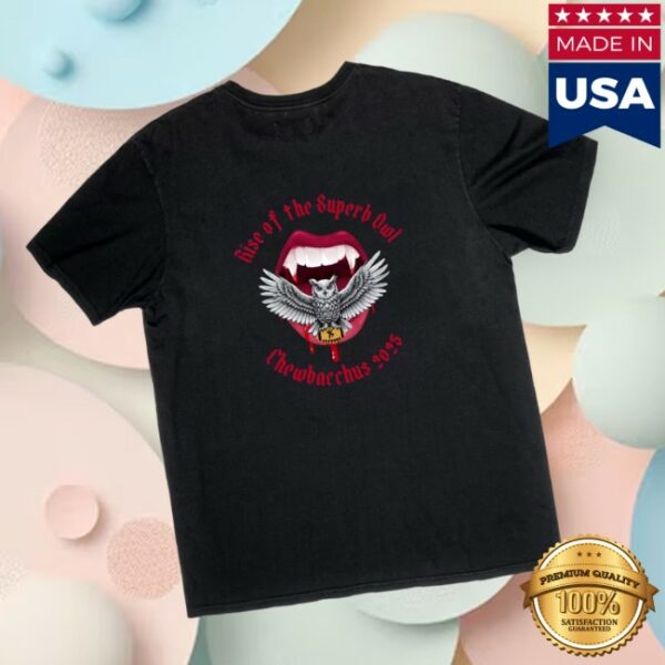 Chewbacchus Store Merch 2025 Rise Of The Superb Owl T-Shirt