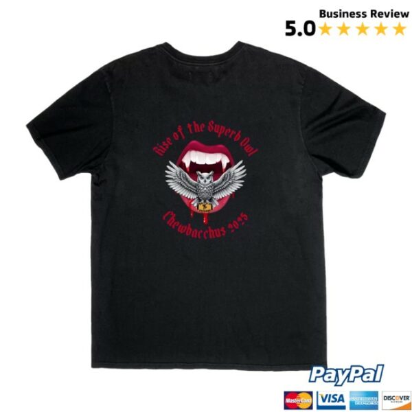 Chewbacchus Store Merch 2025 Rise Of The Superb Owl T-Shirt