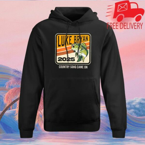 Luke Bryan Merch Store Country Song Came On Bass Hoodie