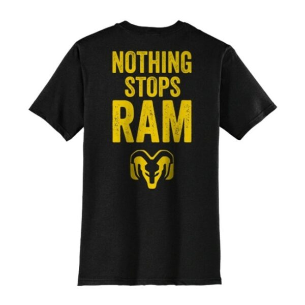 Ram Outfitter Store Merch Unisex Nothing Stops Ram T-Shirt