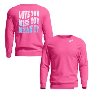 Luke Bryan Merch Store Love You Miss You Mean It Crew Neck