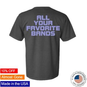 Dawes Store Merch Dawes All Your Favorite Bands Tee Dawes Store Merch Dawes All Your Favorite Bands Tee